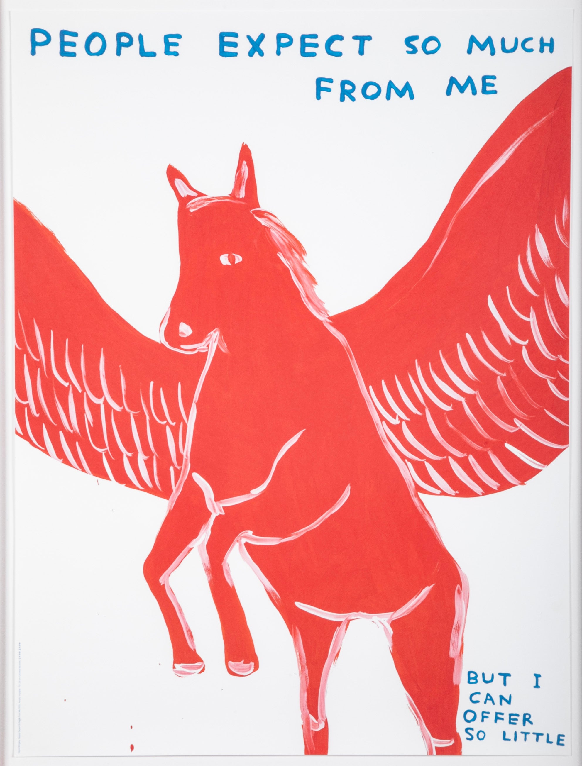 David Shrigley (b.1968) Print of Red Pegasus "People Expect so Much from Me"