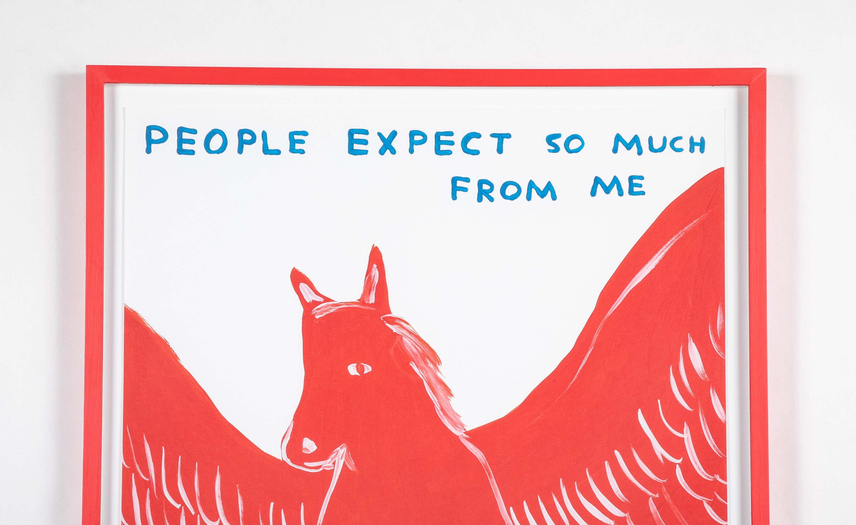 David Shrigley (b.1968) Print of Red Pegasus "People Expect so Much from Me"