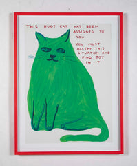 David Shrigley (b.1968) Poster of a Green Cat " This Huge Cat has Been Assigned to You....."