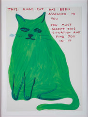 David Shrigley (b.1968) Poster of a Green Cat " This Huge Cat has Been Assigned to You....."