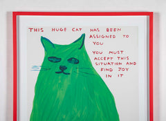 David Shrigley (b.1968) Poster of a Green Cat " This Huge Cat has Been Assigned to You....."